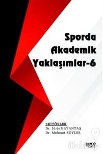 Sporda Akademik Yaklaşımlar - 6