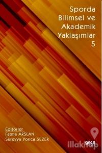 Sporda Bilimsel ve Akademik Yaklaşımlar 5