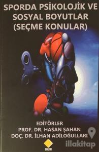 Sporda Psikolojik ve Sosyal Boyutlar (Seçme Konular)