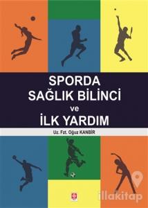 Sporda Sağlık Bilinci ve İlk Yardım