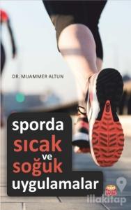 Sporda Sıcak ve Soğuk Uygulamalar