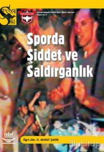Sporda Şiddet ve Saldırganlık