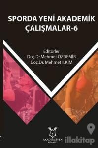 Sporda Yeni Akademik Çalışmalar - 6