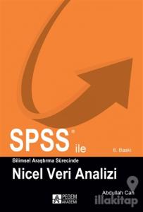 SPSS ile Bilimsel Araştırma Süresince Nicel Veri Analizi