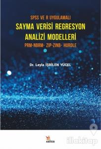 SPSS ve R Uygulamalı Sayma Verisi Regresyon Analizi Modelleri