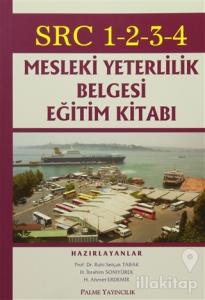 SRC 1-2-3-4 Mesleki Yeterlilik Belgesi Eğitim Kitabı