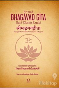 Şrimad Bhagavad Gita: İlahi Olanın Ezgisi