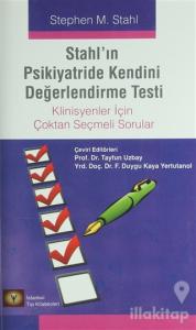 Stahl'ın Psikiyatride Kendini Değerlendirme Testi