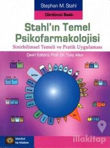 Stahl'ın Temel Psikofarmakolojisi