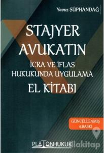 Stajyer Avukatın İcra ve İflas Hukukunda Uygulama El Kitabı