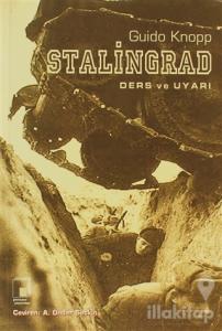 Stalingrad: Ders ve Uyarı