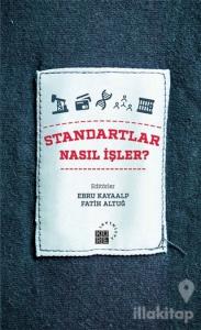 Standartlar Nasıl İşler?
