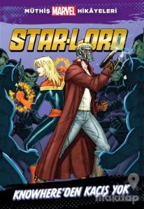 Star - Lord Knowhere'dan Kaçış Yok