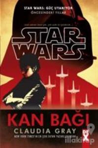 Star Wars Güç Uyanıyor - Kan Bağı