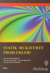 Statik - Mukavemet Problemleri
