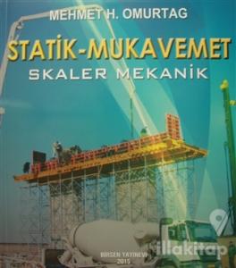Statik - Mukavemet (Skaler Mekanik)