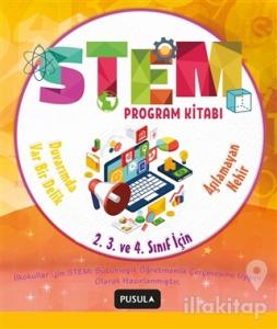 STEM Program Kitabı: Aşılamayan Nehir ve Duvarımda Var Bir Delik - İlkokul 2. 3. ve 4. Sınıflar İçin
