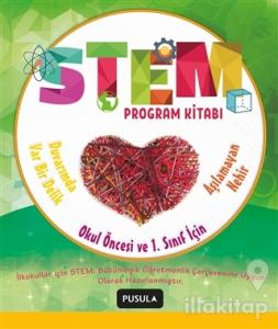 STEM Program Kitabı: Aşılamayan Nehir ve Duvarımda Var Bir Delik - Okul Öncesi ve 1. Sınıflar İçin