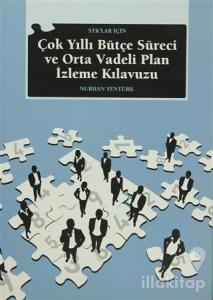 STK'lar İçin Çok Yıllı Bütçe Süreci ve Orta Vadeli Plan İzleme Kılavuzu