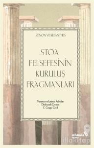 Stoa Felsefesinin Kuruluş Fragmanları