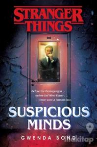 Stranger Things: Suspicious Minds: The First Official Stranger Things Novel