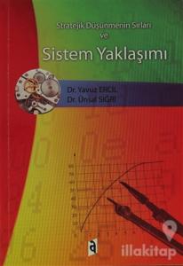 Stratejik Düşünmenin Sırları ve Sistem Yaklaşımı