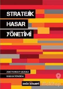 Stratejik Hasar Yönetimi