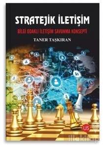 Stratejik İletişim - Bilgi Odaklı İletişim Savunma Konsepti