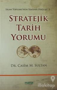 Stratejik Tarih Yorumu