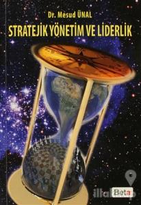 Stratejik Yönetim ve Liderlik
