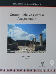 Stratonikeia ve Çevresi Araştırmaları (Ciltli)