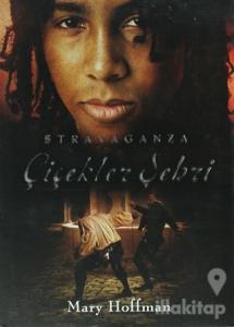 Stravaganza Çiçekler Şehri