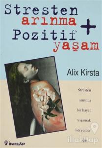 Stresten Arınma Pozitif Yaşam