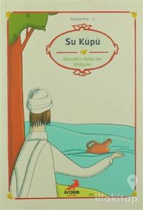 Su Küpü - Müzekki'n-Nüfus'tan Hikayeler