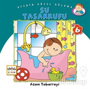 Su Tasarrufu - Aferin Güzel Oğluma 6