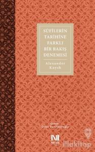 Sufilerin Tarihine Farklı Bir Bakış Denemesi
