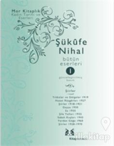 Şükufe Nihal Bütün Eserleri 1