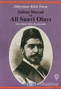 Sultan Murad ve Ali Suavi Olayı