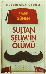 Sultan Selim'in Ölümü