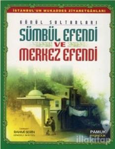 Sümbül Efendi ve Merkez Efendi (Evliya-013)