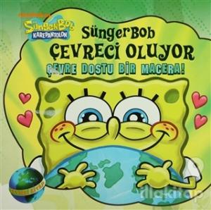 Sünger Bob - Çevreci Oluyor