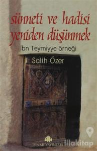 Sünneti ve Hadisi Yeniden Düşünmek