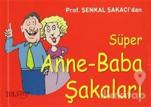 Süper Anne-Baba Şakaları