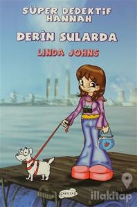 Süper Dedektif Hannah Derin Sularda