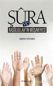 Şura ve Rasulullah'ın Müşaveresi