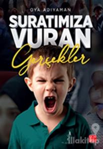 Suratımıza Vuran Gerçekler