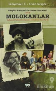 Sürgün Bahçesinin Solan Renkleri Molokanlar