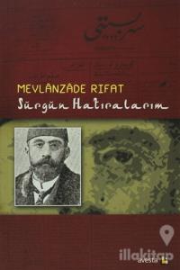 Sürgün Hatıralarım