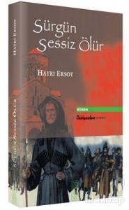 Sürgün Sessiz Ölür