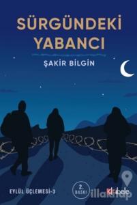 Sürgündeki Yabancı - Eylül Üçlemesi 3